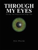 Through My Eyes (eBook, ePUB)