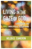 Living in the Gaze of God (eBook, ePUB)