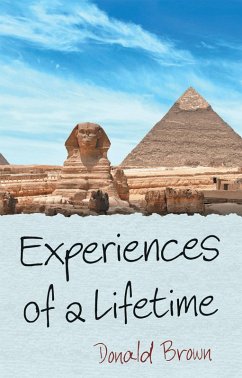 Experiences of a Lifetime (eBook, ePUB) - Brown, Donald