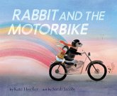 Rabbit and the Motorbike (eBook, ePUB)