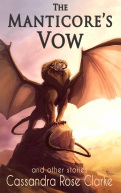 Cover The Manticore's Vow: and Other Stories (eBook, ePUB)