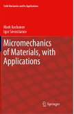 Micromechanics of Materials, with Applications