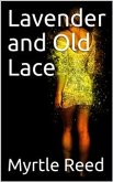 Lavender and Old Lace (eBook, PDF)