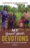 My Deepest Heart&quote;s Devotions (eBook, ePUB)
