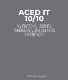 Aced it 10/10 (eBook, ePUB)