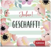 Juhu! Geschafft! Juhu! Geschafft!