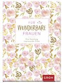 Für wunderbare Frauen Für wunderbare Frauen