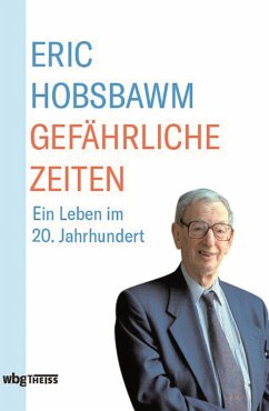 Gefährliche Zeiten (eBook, PDF) - Hobsbawm, Eric