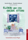 Elokin und der grüne Stern (eBook, ePUB)