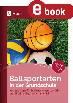Ballsportarten in der Grundschule (eBook, PDF) - Sommer, Markus