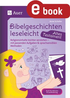 Bibelgeschichten leseleicht - Altes Testament (eBook, PDF) - Scheller, Anne