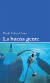 La buena gente (eBook, ePUB)