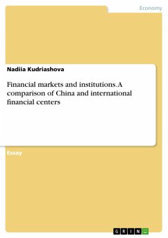 Financial markets and institutions. A comparison of China and international financial centers (eBook, PDF)