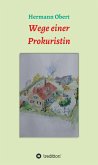 Wege einer Prokuristin (eBook, ePUB)