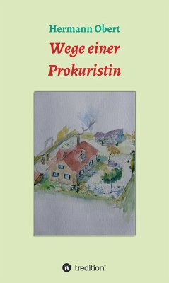 Wege einer Prokuristin (eBook, ePUB) - Obert, Hermann