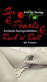 Sex & Pearls & Rock 'n' Roll (eBook, ePUB)