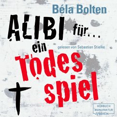 Alibi für ein Todesspiel (MP3-Download) - Bolten, Béla