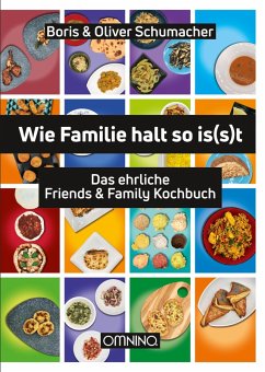 Wie Familie halt so isst (eBook, ePUB) - Schumacher, Boris & Oliver