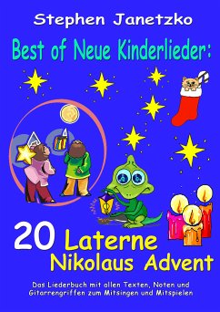 Best of Neue Kinderlieder - 20 Laterne Nikolaus Advent (eBook, PDF) - Janetzko, Stephen