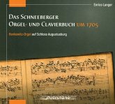 Das Schneeberger Orgel-Und Clavierbuch