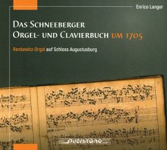 Das Schneeberger Orgel-Und Clavierbuch - Langer,Enrico