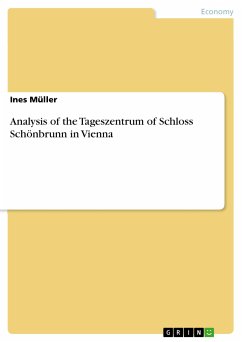 Analysis of the Tageszentrum of Schloss Schönbrunn in Vienna (eBook, PDF)