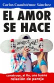 El amor se hace (eBook, ePUB)