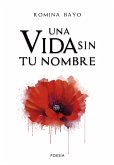 Una vida sin tu nombre (eBook, ePUB)