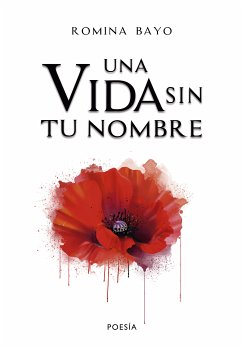 Una vida sin tu nombre (eBook, ePUB) - Bayo, Romina