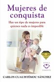 Mujeres de conquista (eBook, ePUB)