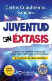 Juventud en éxtasis (eBook, ePUB)