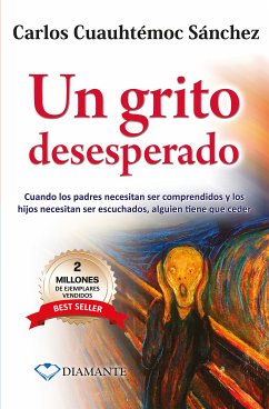 Un grito desesperado (eBook, ePUB) - Sánchez, Carlos Cuauhtémoc