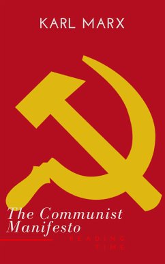 The Communist Manifesto (eBook, ePUB) - Marx, Karl; Time, Reading