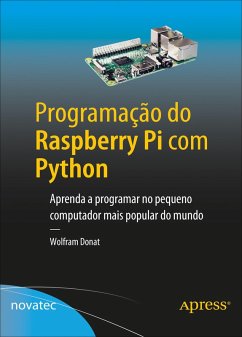 Programação do Raspberry Pi com Python (eBook, ePUB) - Donat, Wolfram