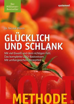 LOGI-Methode. Glücklich und schlank (eBook, PDF) - Worm, Nicolai