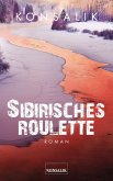 Sibirisches Roulette (eBook, ePUB)