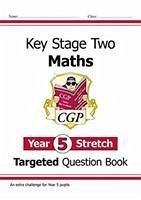 KS2 Maths Year 5 Stretch Targeted Question Book - CGP Books