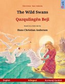 The Wild Swans - Qazqulingên Bejî (English - Kurmanji Kurdish) (eBook, ePUB)