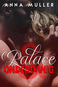 Paleis & Onderdanig (eBook, ePUB) - Muller, Anna