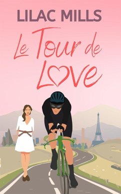 Cover Le Tour de Love (eBook, ePUB)