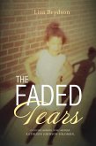 The Faded Tears (eBook, ePUB) The Faded Tears (eBook, ePUB)