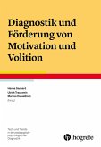 Diagnostik und Förderung von Motivation und Volition (eBook, PDF)