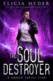 The Soul Destroyer (The Soul Summoner, #7) (eBook, ePUB)