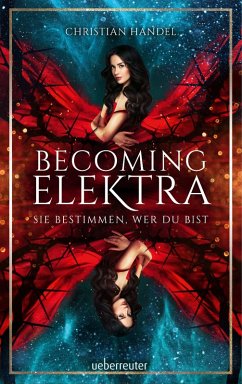 Becoming Elektra (Elektra, Bd. 1) (eBook, ePUB) - Handel, Christian