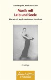 Musik mit Leib und Seele (Wissen & Leben) (eBook, PDF)