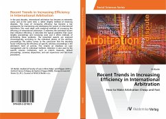 Recent Trends in Increasing Efficiency in International Arbitration