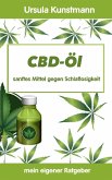 Cannabis Öl sanftes Mittel gegen Schlaflosigkeit! (eBook, ePUB)