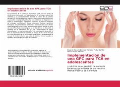 Implementación de una GPC para TCA en adolescentes - Navarro Jiménez, Eduardo;Pertuz Cortés, Carolina;Gómez Mendez, Pedro