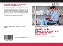 Gestión de la Educación Inclusiva en las Instituciones Educativas - Delgado Alvarado, Juan de la Cruz;Vásquez Velásquez, Juan Arturo
