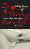 Sex & Pearls & Rock ¿n¿ Roll